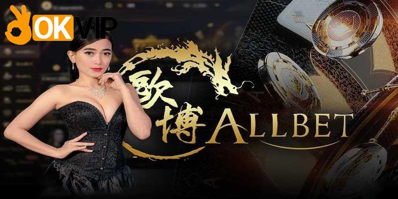 Allbet Gaming - Sảnh Game Mang Đến Trải Nghiệm Đẳng Cấp 1 Vài thông tin giới thiệu căn bản về thương hiệu Allbet Gaming