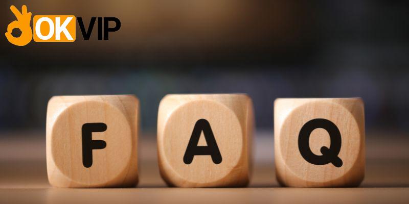 Câu Hỏi Thường Gặp Tại Okvip - Giải Đáp Mọi Thắc Mắc 3 Câu hỏi thường gặp về thông tin OKVIP cung cấp